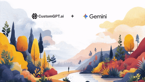 CustomGPT.ai + Gemini logos above a colorful illustrated landscape with mountains, lake, and autumn trees.
