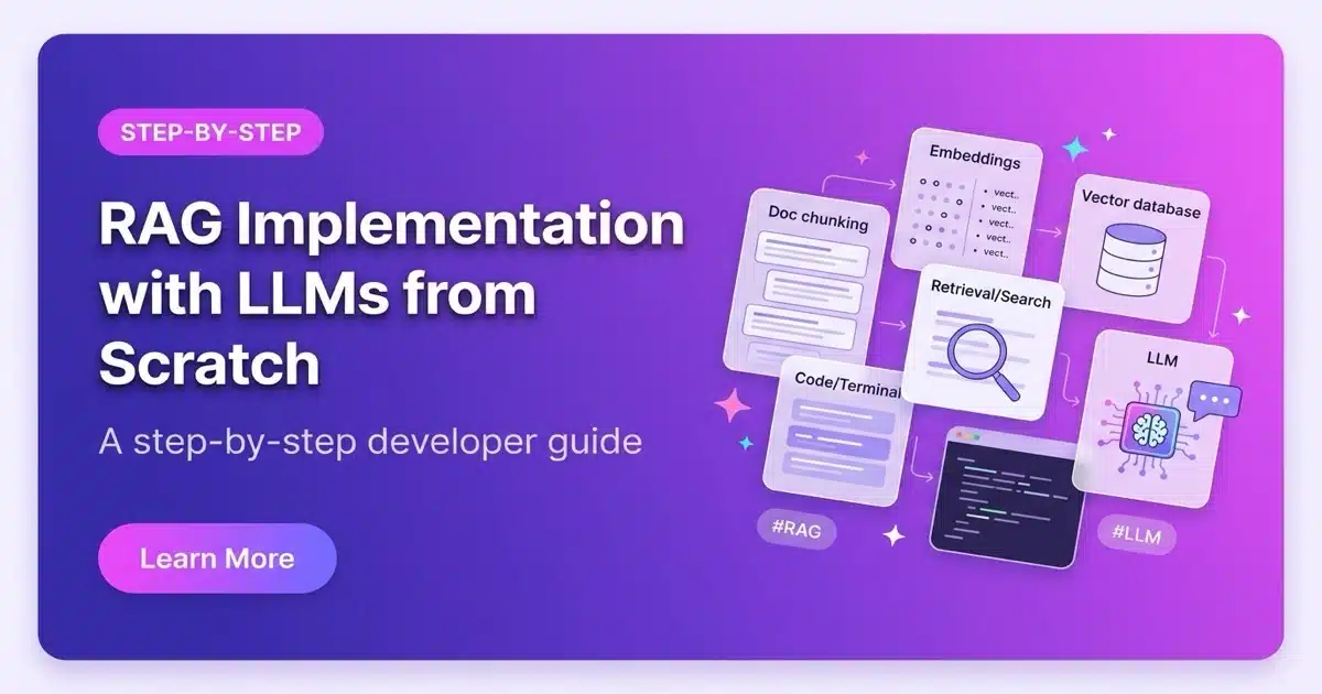 RAG Implementation with LLMs from Scratch: A Step-by-Step Guide