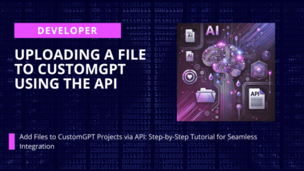 File Upload To An Existing Project Using CustomGPT RAG APIs