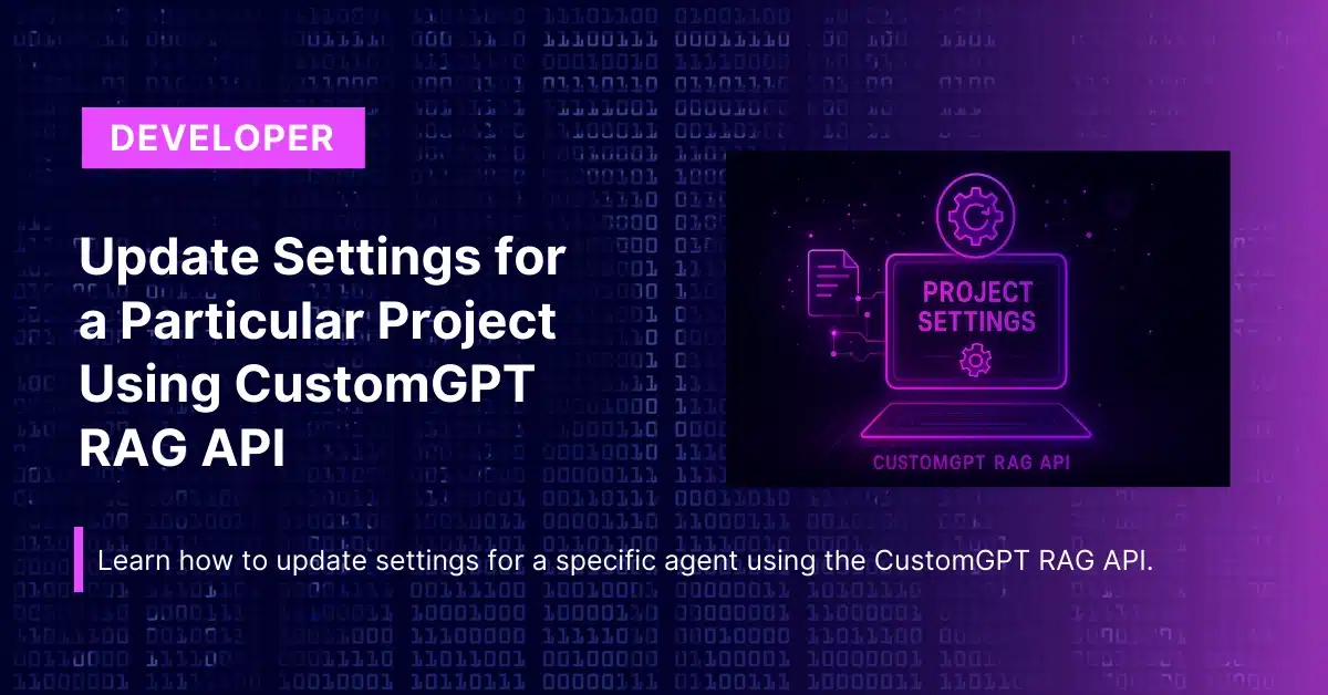 Update Settings for a Particular agent Using CustomGPT RAG API