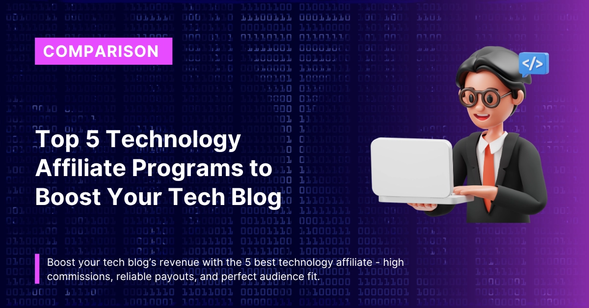 Top 5 Technology Affiliate Programs to Consider
