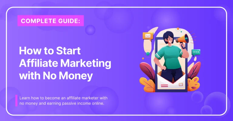 How to Become an Affiliate Marketer - A Complete Step-by-Step Guide