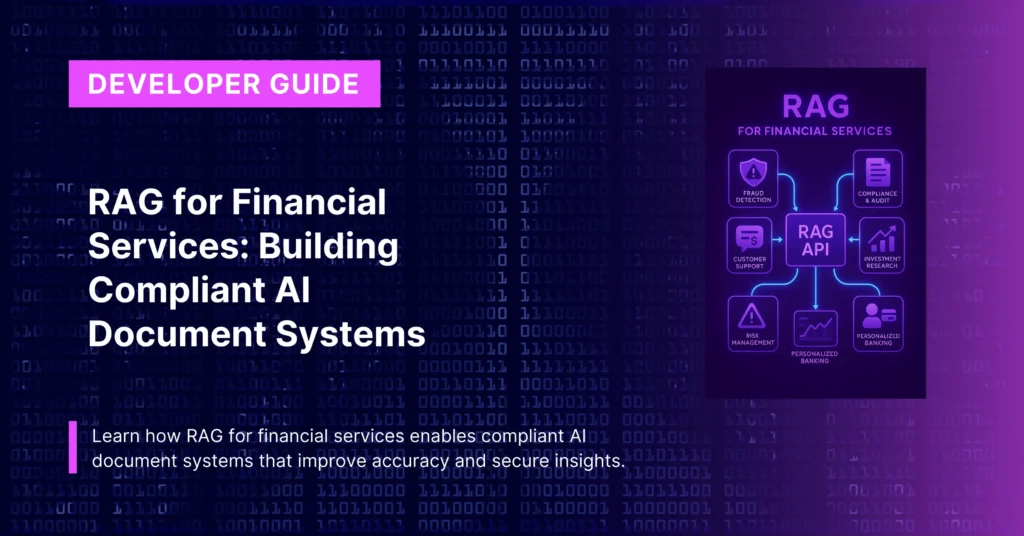 RAG for Financial Services: Building Compliant AI Document Systems