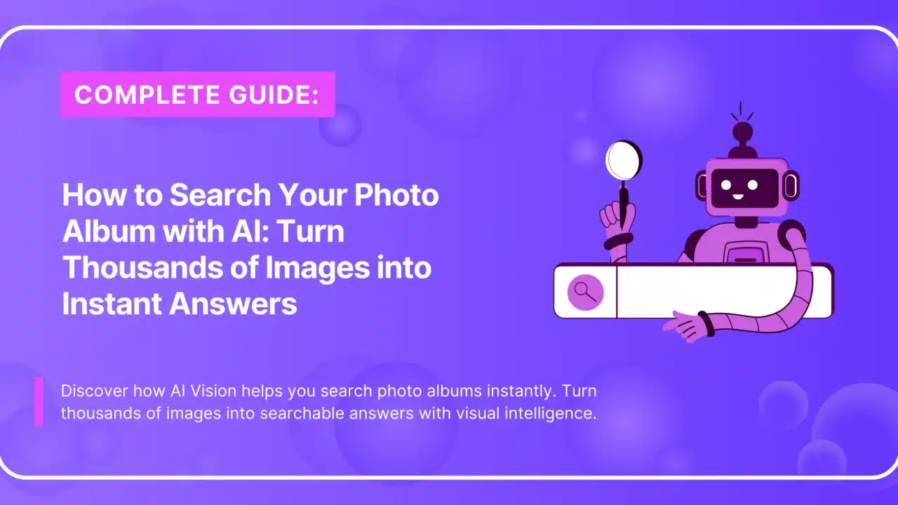 Search Your Photo Album with AI Vision