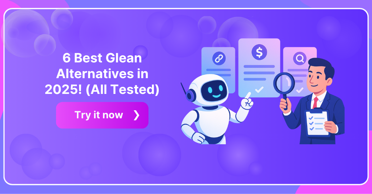 6 Best Glean Alternatives in 2025