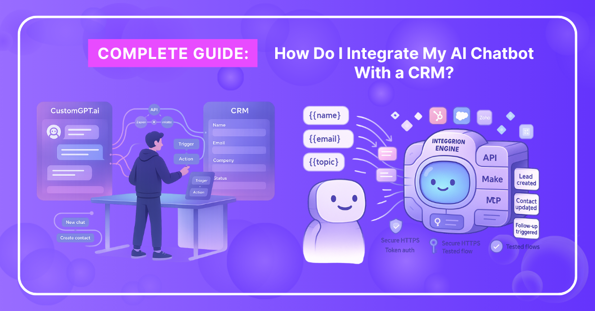 How do I integrate my AI chatbot with a CRM