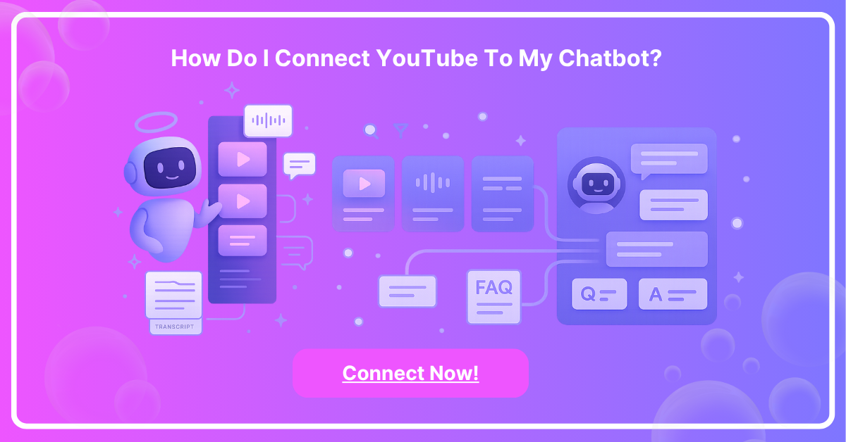How Do I Connect YouTube To My Chatbot
