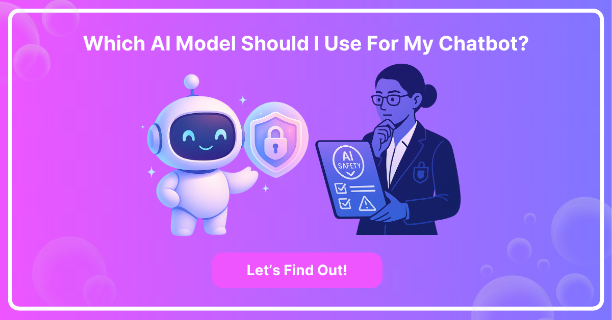 Which AI Model Should I Use For My Chatbot