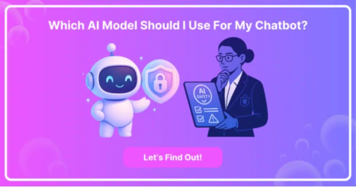 Which AI Model Should I Use For My Chatbot
