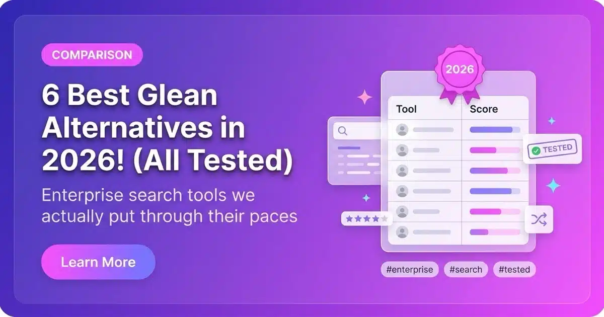 6 Best Glean Alternatives