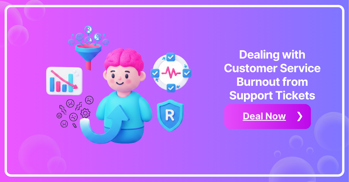 Dealing with customer service burnout