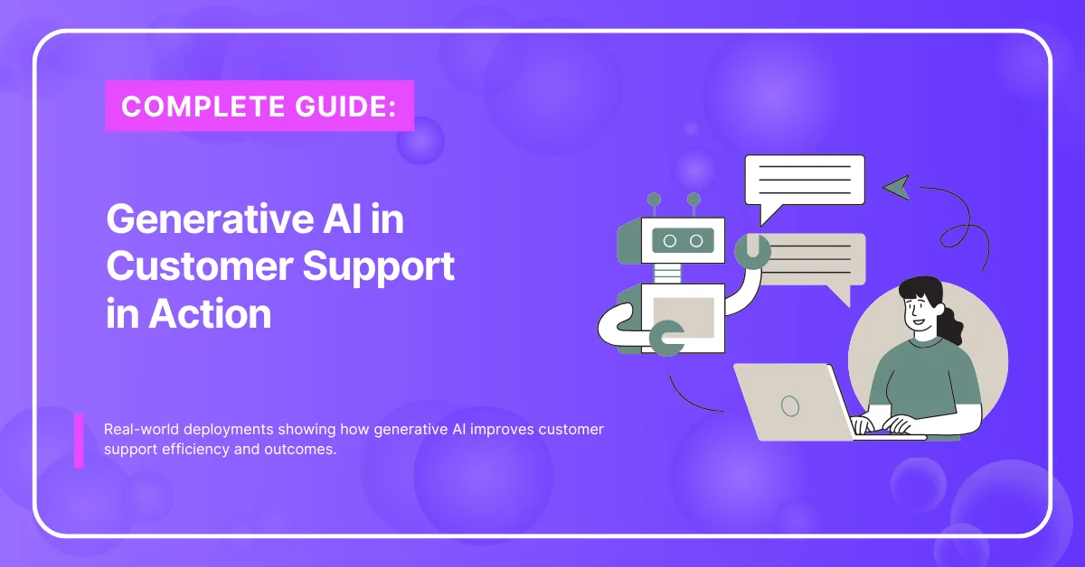 Generative AI in Customer Support in Action