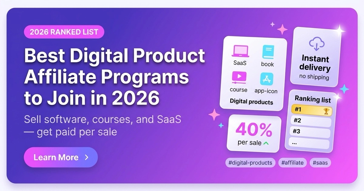 Best Digital Product Affiliate Programs to Join in 2026