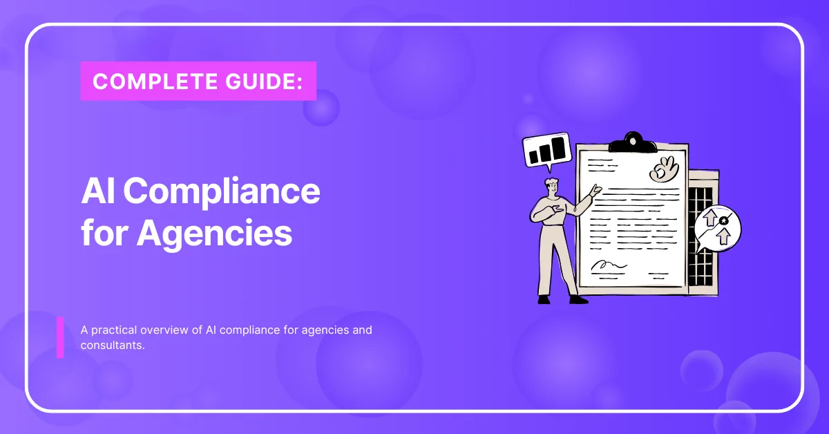AI Compliance for Agencies
