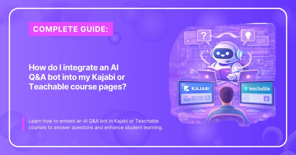 Integrate AI Q&A Bot Into Kajabi & Teachable Courses | CustomGPT