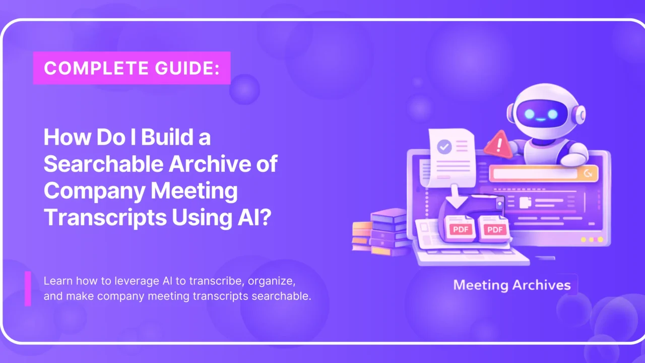 Searchable archive of meeting transcripts