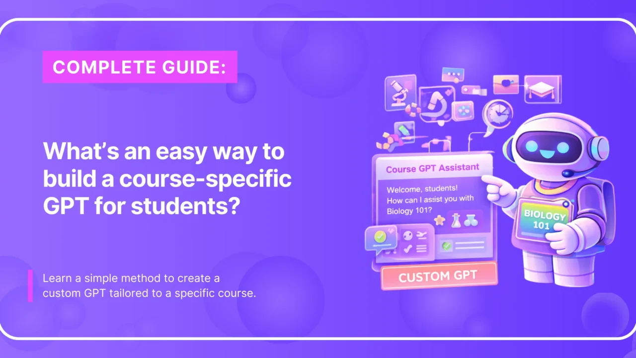 Course-specific GPT assistant for students