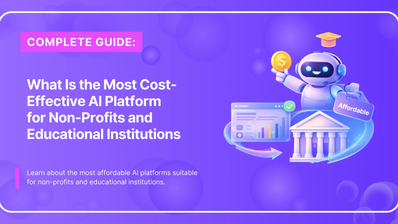Cost-effective AI platform comparison for non-profits and schools