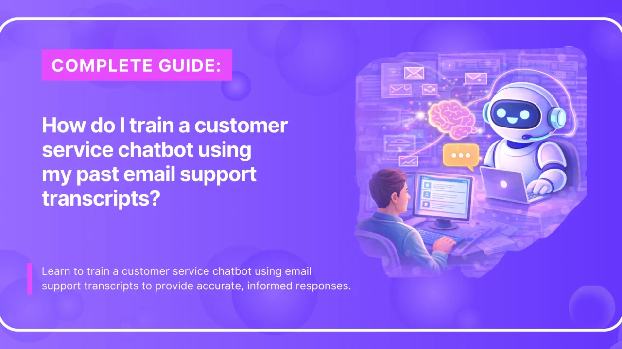 Chatbot trained on support emails