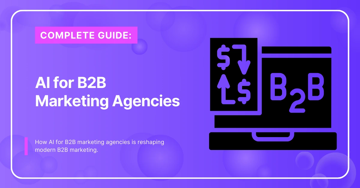 AI for B2B Marketing Agencies