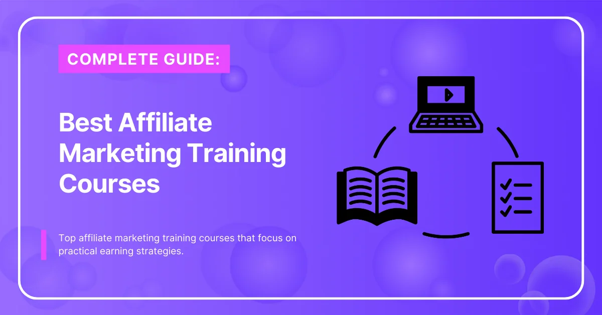 Best Affiliate Marketing Training Courses