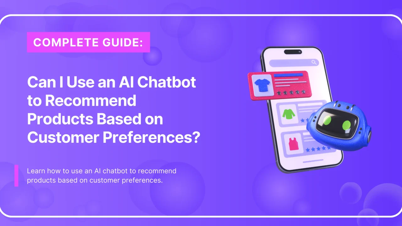 AI Product Recommendation Chatbots