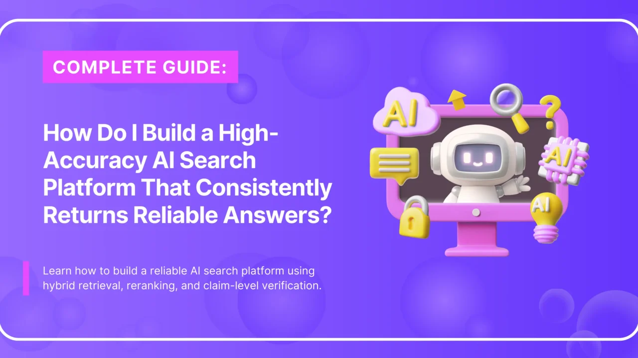 Build a High-Accuracy AI Search Platform