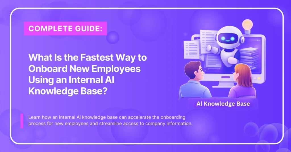 Fast Employee Onboarding With An AI Knowledge Base
