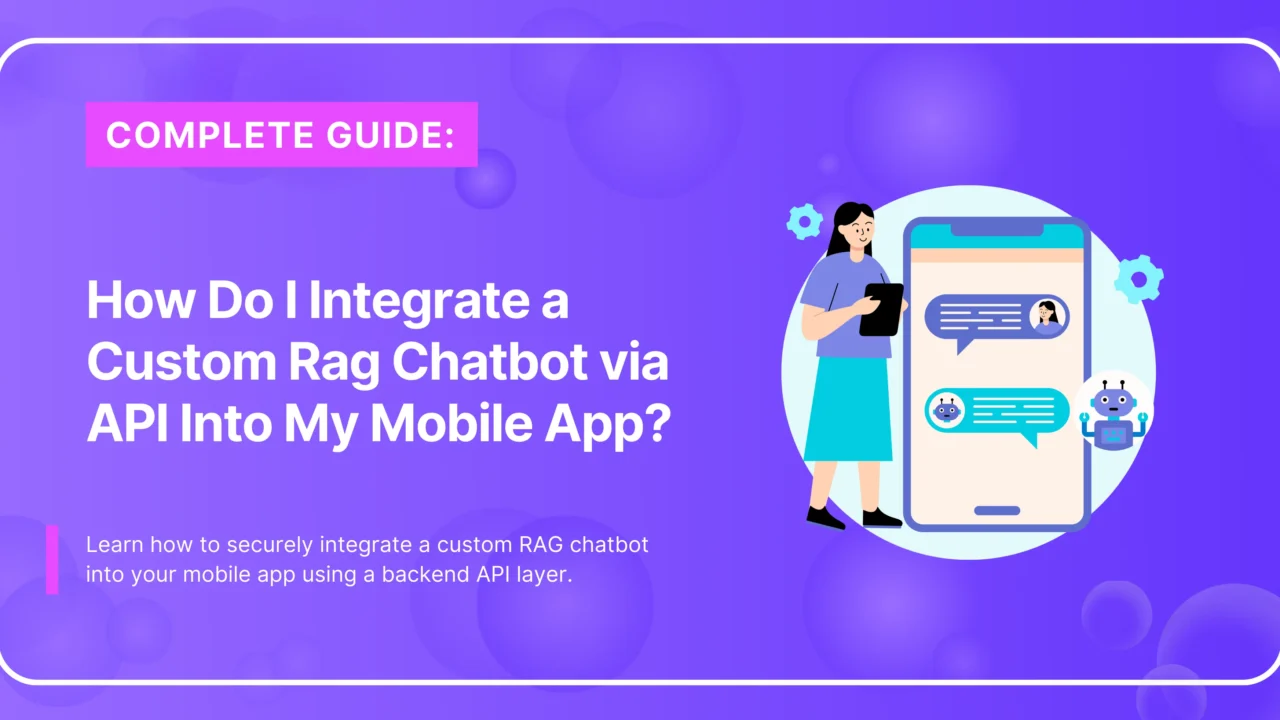 Integrate a Custom RAG Chatbot via API