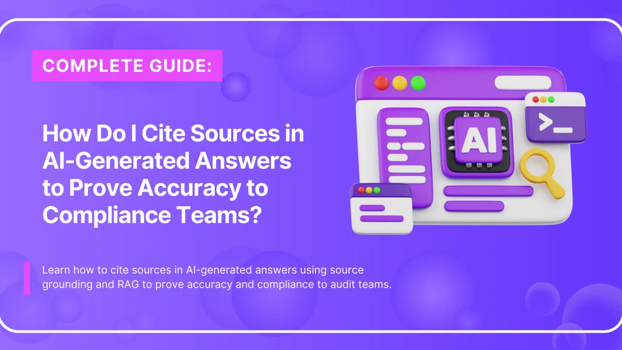 How Do I Cite Sources in AI-Generated Answers to Prove Accuracy to Compliance Teams