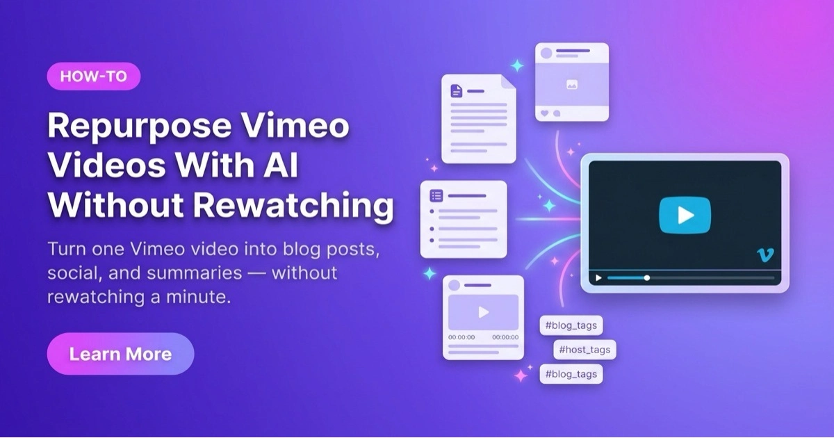 Repurpose Webinar Content With AI Without Rewatching