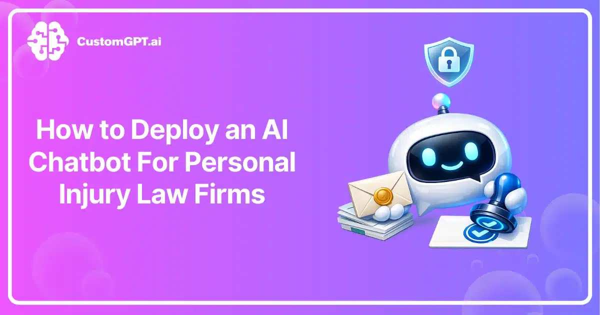 How to Deploy an AI Chatbot For Personal Injury Law Firms