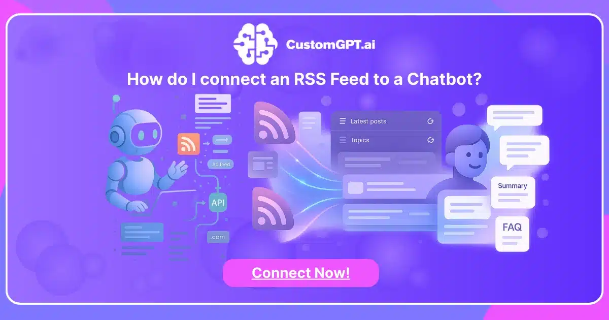 How do I connect an RSS Feed to a Chatbot
