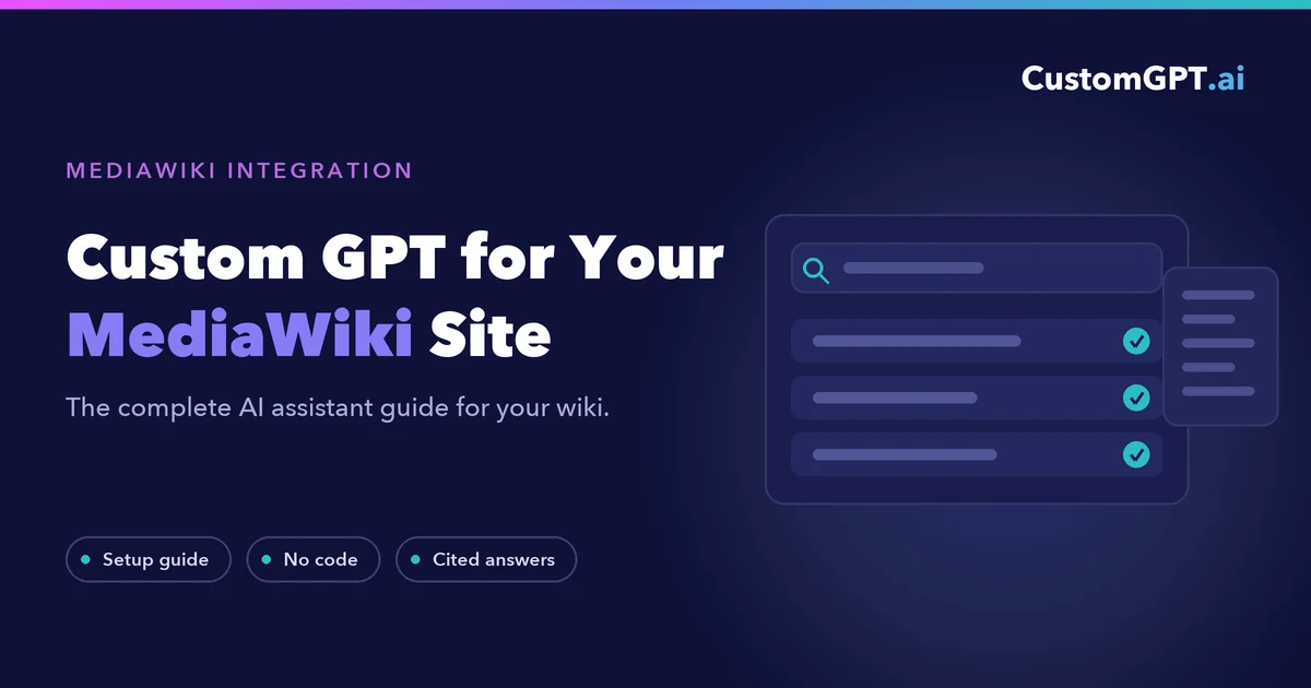 Custom GPT For Your MediaWiki Site: Ultimate AI Assistant Guide