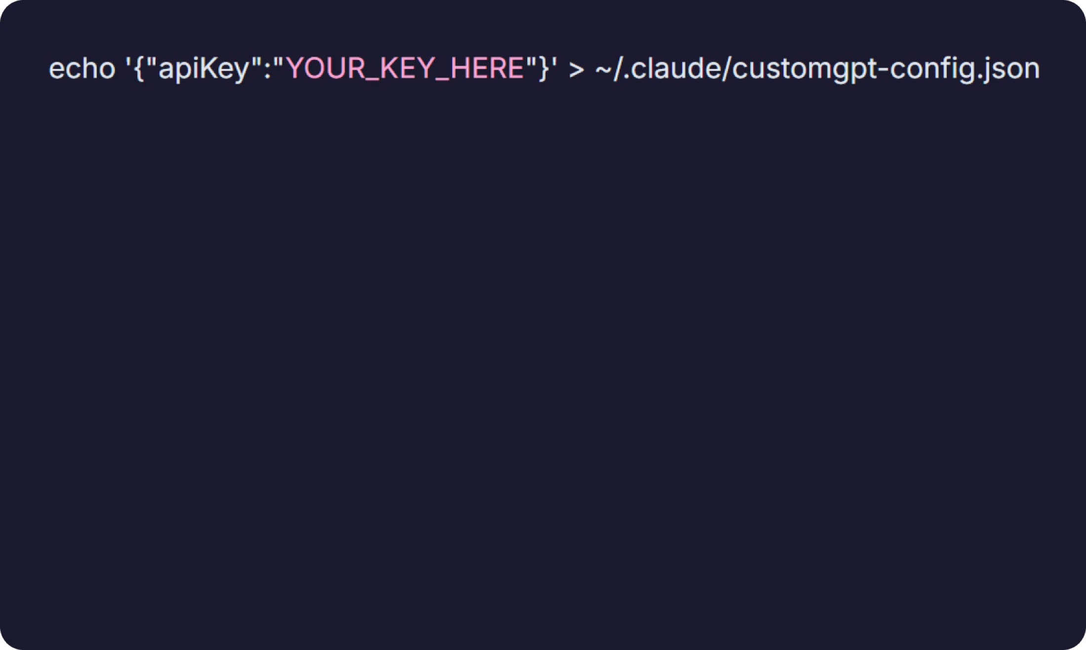 A shell command writing the API key into the Claude configuration file