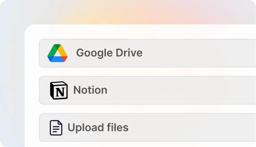 A data source picker offering Google Drive, Notion and file upload.