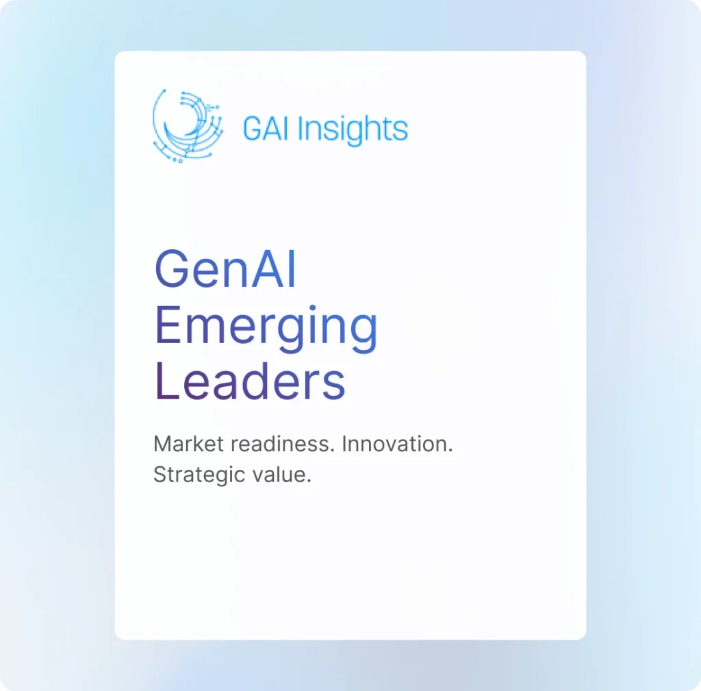 The GAI Insights GenAI Emerging Leaders report: market readiness, innovation, strategic value